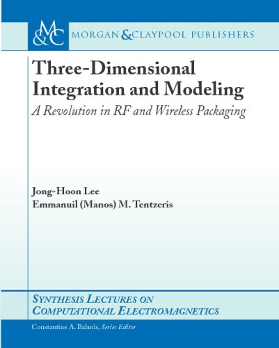 Threedimensional Integration And Modeling A Revolution In Rf And Wireless Packaging 1st Edition Jonghoon Lee