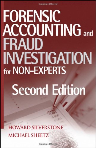 Forensic Accounting And Fraud Investigation For Nonexperts 2nd Edition Howard Silverstone
