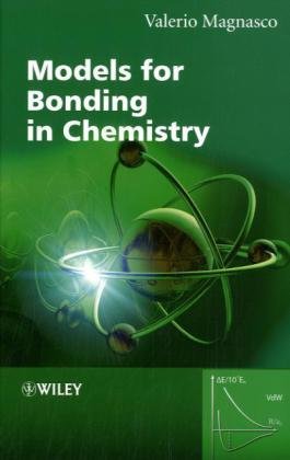 Models For Bonding In Chemistry 1st Edition Valerio Magnasco