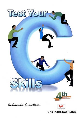 Test Your C Skills Yashavant Kanetkar