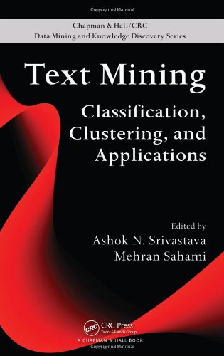 Text Mining Classification Clustering And Applications 1st Edition Ashok Srivastava