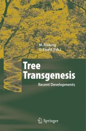 Tree Transgenesis Recent Developments 1st Edition Matthias Fladung