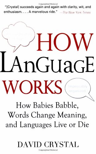 How Language Works David Crystal