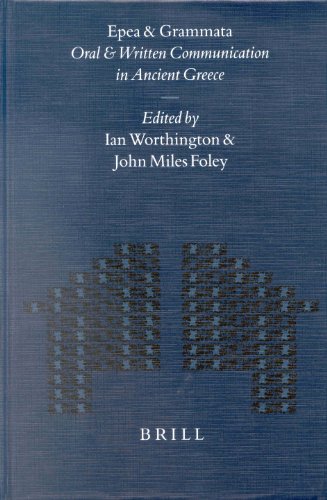 Epea And Grammata Oral And Written Communication In Ancient Greece Foley