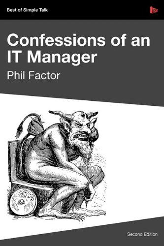 Confessions Of An It Manager Phil Factor