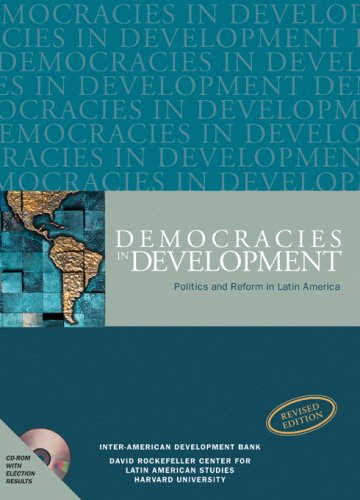 Democracies In Development Politics And Reform In Latin America Revised Edition Economic And Social Progress In Latin America Annual Report Revised Mark Payne