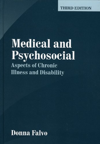 Medical And Psychosocial Aspects Of Chronic Illness And Disability Third Edition 3rd Edition Donna Falvo