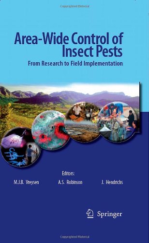 Areawide Control Of Insect Pests From Research To Field Implementation 1st Edition Mjb Vreysen