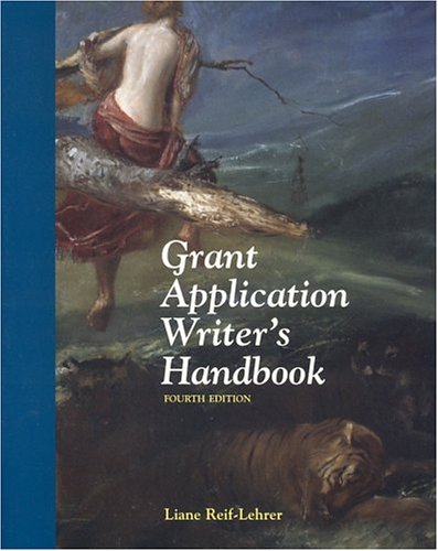 Grant Application Writer s Handbook 4th Edition by Liane Reif Lehrer ISBN 0763716421 9780763716424