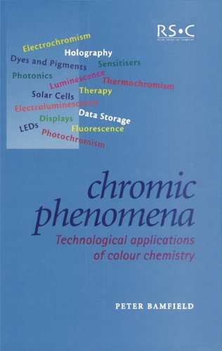 Chromic Phenomena Technological Applications Of Colour Chemistry 1st Edition P Bamfield