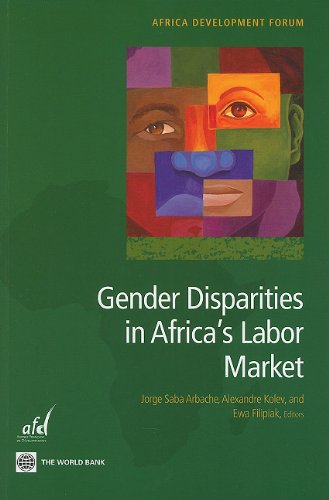 Gender Inequality In Africas Labor Market Africa Development Forum Series Jorge Saba Arbache
