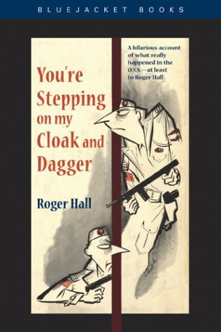 Youre Stepping On My Cloak And Dagger Roger Hall