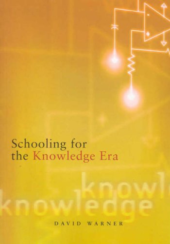 Schooling For The Knowledge Era David Warner