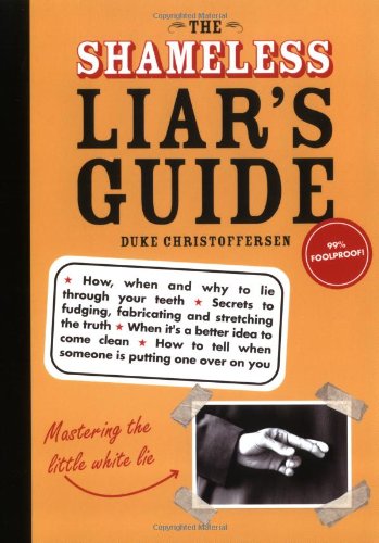 The Shameless Liars Guide Duke Christoffersen