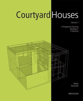 Courtyard Houses V 1 1st Edition Gnter Pfeifer