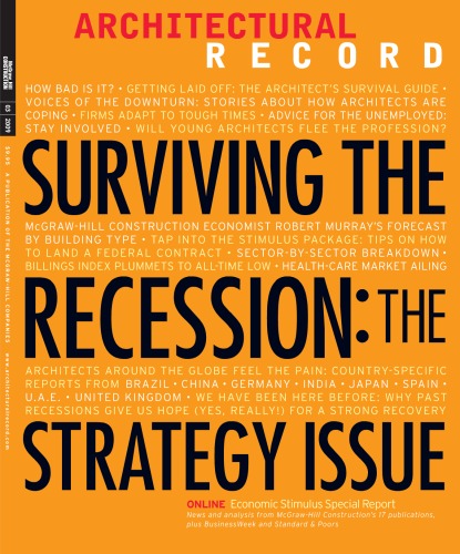 Architectural Record Surviving The Recession The Strategy Issue March 2009 Architectural Record Magazine