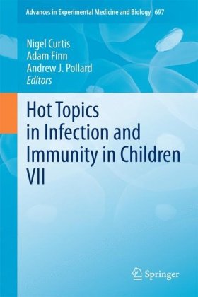 Hot Topics In Infection And Immunity In Children Vii 1st Edition David E Bloom Auth