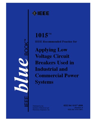 Ieee Std 10152006 Revision Of Ieee Std 10151997 Ieee Industry Applications Society Power Systems Protection Committee
