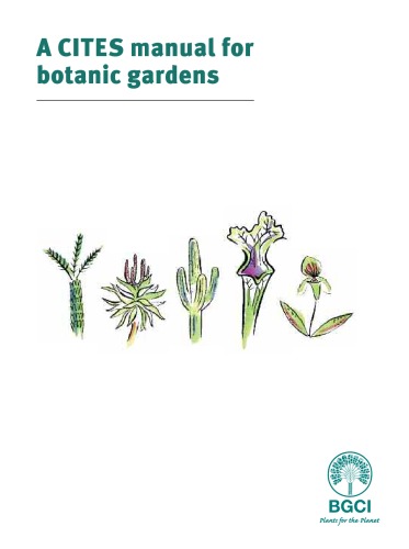 A Cites Manual For Botanic Gardens 2nd Edition Sara Oldfield