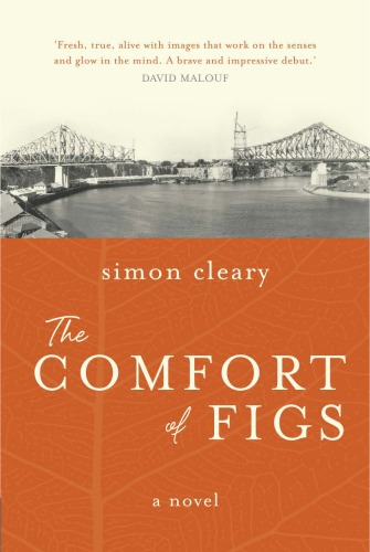 The Comfort Of Figs Simon Cleary