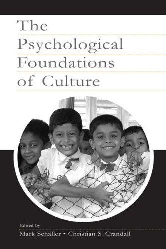 Psychological Foundations Of Culture 1st Edition Mark Schaller
