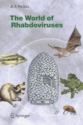 The World Of Rhabdoviruses Current Topics In Microbiology And Immunology 1st Edition Zf Fu Editor