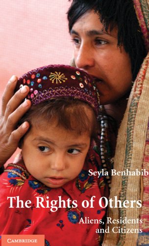 The Rights Of Others Aliens Residents And Citizens The Seeley Lectures Seyla Benhabib