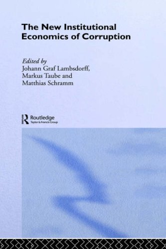 The New Institutional Economics Of Corruption Routledge Frontiers Of Political Economy 1st Edition Joha Lambsdorff