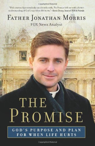 The Promise Gods Purpose And Plan For When Life Hurts Reprint Jonathan Morris