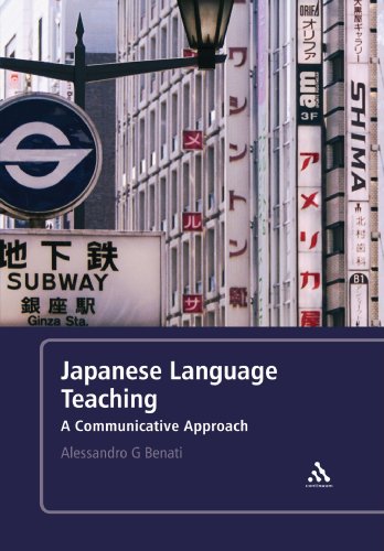 Japanese Language Teaching A Communicative Approach Alessandro G Benati