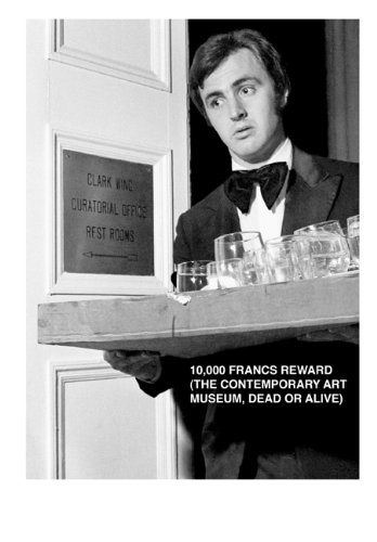 10000 Francs Reward The Contemporary Art Museum Dead Or Alive Cesar Antonio Molina