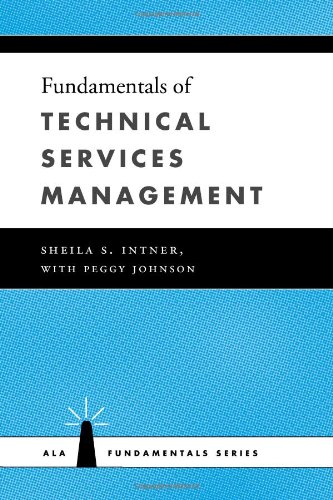 Fundamentals Of Technical Services Management Ala Fundamentals Sheila S Intner