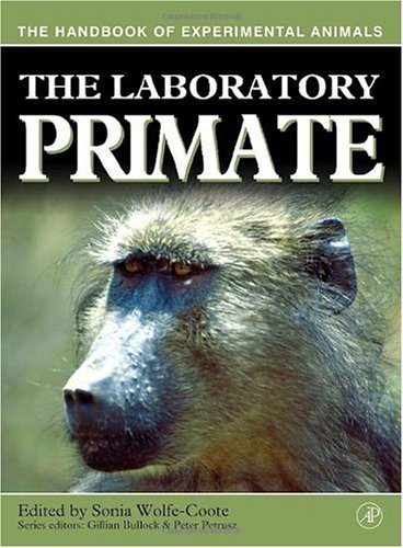 The Handbook Of Experimental Animals The Laboratory Primate 1st Edition Sonia Wolfecoote