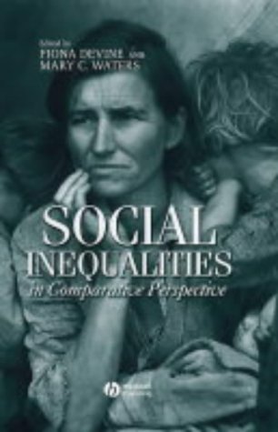 Social Inequalities In Comparative Perspective 1st Edition Mary Waters