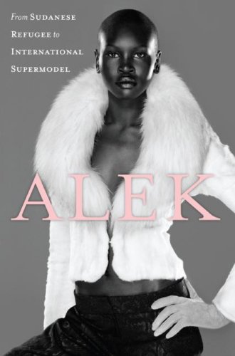 Alek From Sudanese Refugee To International Supermodel Alek Wek