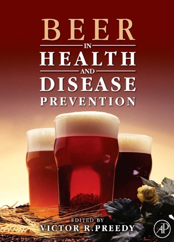 Beer In Health And Disease Prevention Victor R Preedy