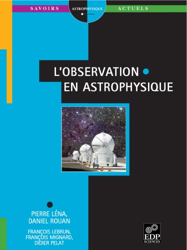 Lobservation En Astrophysique Pierre Lna Daniel Rouan Franois Lebrun