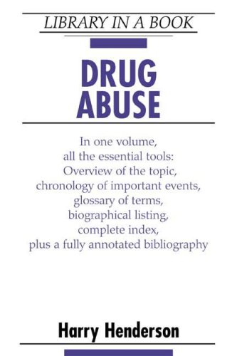 Drug Abuse Library In A Book Harry Henderson