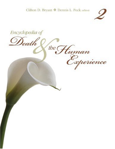 Encyclopedia Of Death And The Human Experience 1st Edition Clifton D Bryant