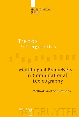 Multilingual Framenets In Computational Lexicography Methods And Applications 1st Edition Hans C Boas