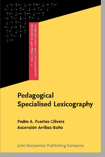 Pedagogical Specialised Lexicography The Representation Of Meaning In English And Spanish Business Dictionaries Terminology And Lexicography Research And Practice Pedro A Fuertesolivera
