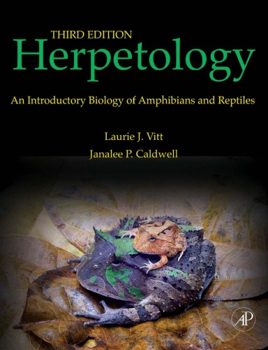 Herpetology Third Edition An Introductory Biology Of Amphibians And Reptiles Laurie J Vitt
