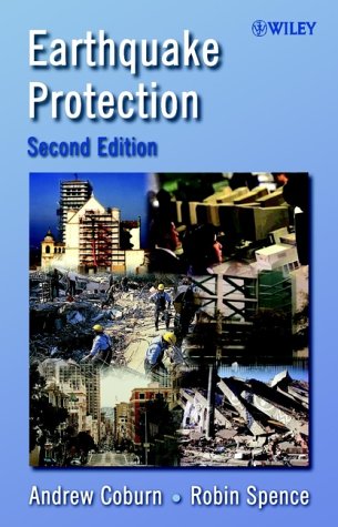 Earthquake Protection 2nd Edition Andrew Coburn Robin Spence