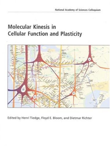 Molecular Kinesis In Cellular Function And Plasticity Nas Colloquium Proceedings Of The National Academy Of Sciences