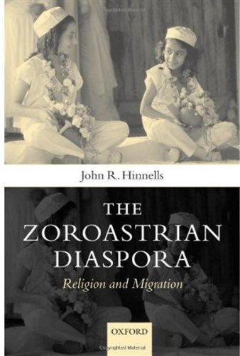 Zoroastrians Diaspora Religion And Migration John R Hinnells