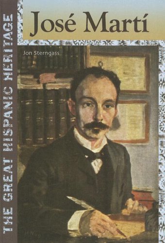 Jose Marti The Great Hispanic Heritage Library Binding Jon Sterngass