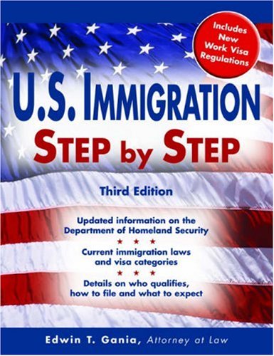 Us Immigration Step By Step 3e Legal Survival Guides 3rd Edition Gania