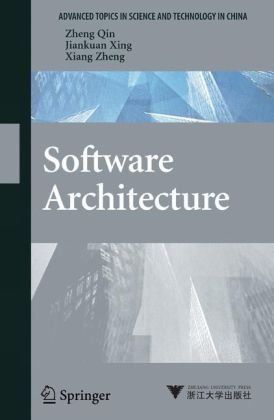 Software Architecture Advanced Topics In Science And Technology In China 1st Edition Zheng Qin