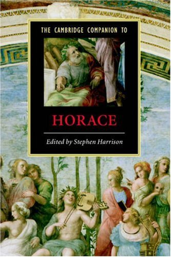 The Cambridge Companion To Horace Cambridge Companions To Literature Stephen Harrison