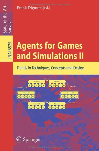 Agents For Games And Simulations Ii Trends In Techniques Concepts And Design 1st Edition Koen V Hindriks
